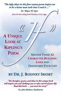 A Unique Look at Kipling's Poem If - Short J. Rodney