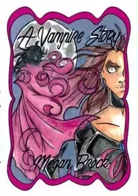 A Vampire Story - Brock Megan