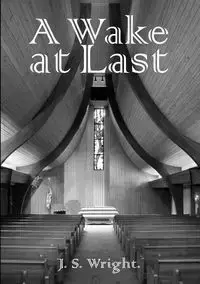 A Wake at Last - Julian Wright