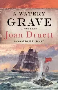 A Watery Grave - Joan Druett