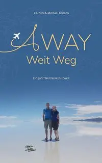 A Way - Weit Weg - Kristen Michael