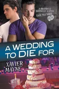 A Wedding to Die For - Xavier Mayne