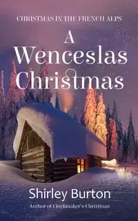 A Wenceslas Christmas - Burton Shirley