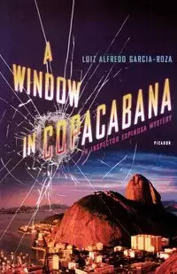 A Window in Copacabana - Alfredo Garcia-Roza Luiz