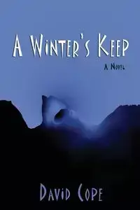 A Winter's Keep - David Cope