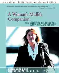 A Woman's Midlife Companion - Naomi Lucks