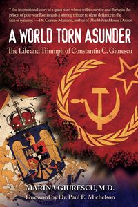 A World Torn Asunder - Marina Giurescu