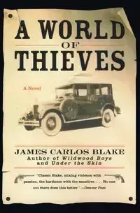 A World of Thieves - Blake James Carlos