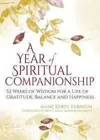 A Year of Spiritual Companionship - Anne Kernion Kertz