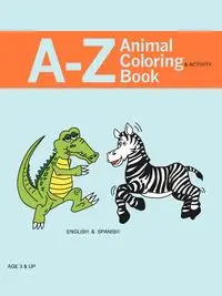 A - Z Animal Coloring & Activity Book - Kevin Hill