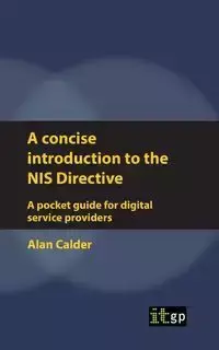 A concise introduction to the NIS Directive - A pocket guide for digital service providers - Alan Calder