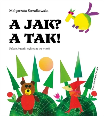 A jak? A tak! - Małgorzata Strzałkowska