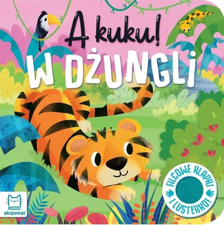 A kuku! W dżungli. Filcowe klapki i lusterko - Grażyna Wasilewicz