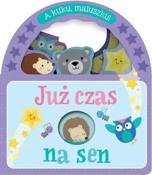 A kuku, maluszku! Już czas na sen - praca zbiorowa