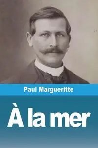 À la mer - Paul Margueritte