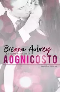 A ogni costo - Aubrey Brenna