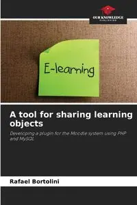 A tool for sharing learning objects - Rafael Bortolini