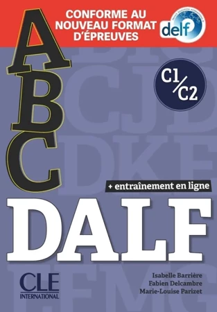 ABC DALF C1/C2 książka + DVD + klucz + zawartość online Nowa formuła 2021 - Isabelle Barrière, Fabien Delcambre, Marie-Louise Parizet