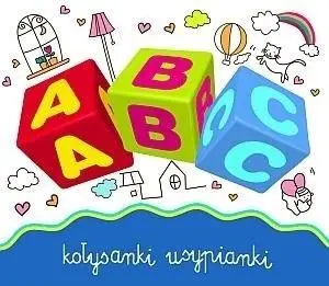 ABC Mini Hity. Kołysanki usypianki CD - praca zbiorowa