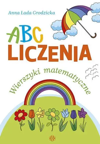 ABC liczenia. Wierszyki matematyczne - Anna Łada Grodzicka