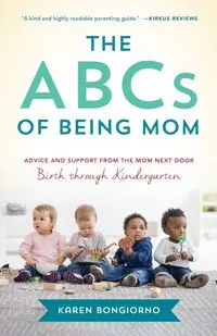 ABCs of Being Mom - Karen Bongiorno