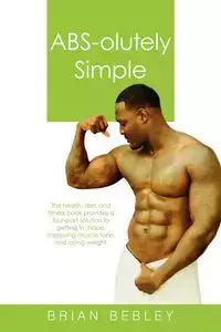 ABS-Olutely Simple - Brian Bebley