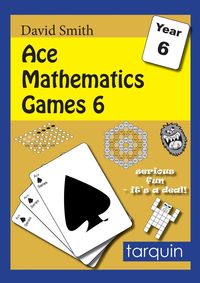 ACE Mathematics Games 6 - David Smith