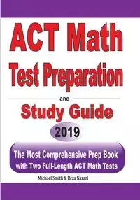 ACT Math Test Preparation and study guide - Michael Smith