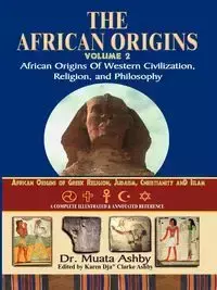 AFRICAN ORIGINS VOLUME 2 - Ashby Muata