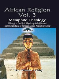 AFRICAN RELIGION Volume 3 - Ashby Muata