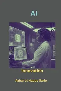 AI Innovation - Sario Azhar ul Haque