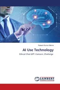 AI Use Technology - Mishra Rakesh Kumar