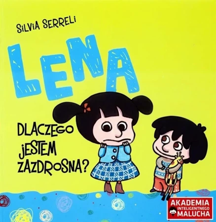 AIM. Lena. Dlaczego jestem zazdrosna? - Silvia Serreli