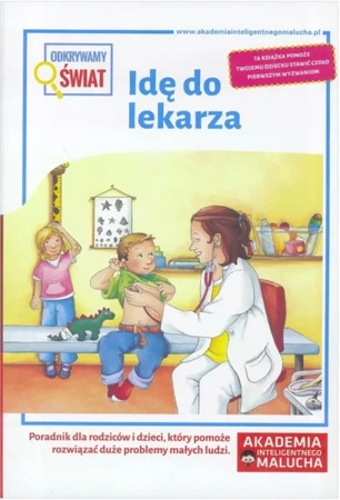 AIM. Odkrywamy świat: Idę do lekarza - praca zbiorowa