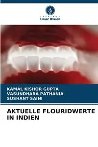 AKTUELLE FLOURIDWERTE IN INDIEN - Gupta Kamal Kishor