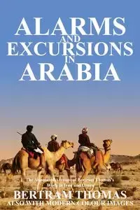 ALARMS AND EXCURSIONS IN ARABIA - Thomas Bertram - 2021 - miękka oprawa