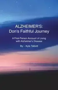 ALZHEIMER'S - Kyle Talbott