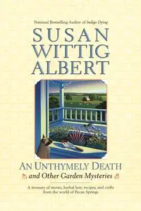 AN Unthymely Death - Albert Susan Wittig