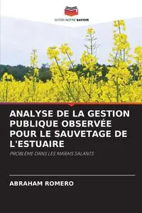 ANALYSE DE LA GESTION PUBLIQUE OBSERVÉE POUR LE SAUVETAGE DE L'ESTUAIRE - ABRAHAM ROMERO