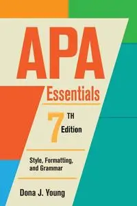 APA Essentials, 7th Edition - Young Dona J.