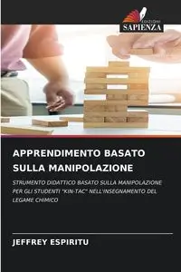 APPRENDIMENTO BASATO SULLA MANIPOLAZIONE - JEFFREY ESPIRITU