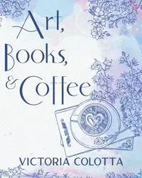 ART, BOOKS, & COFFEE