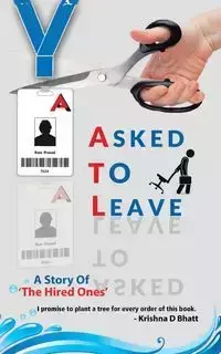 ASKED TO LEAVE - Krishna Bhatt D