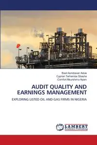 AUDIT QUALITY AND EARNINGS MANAGEMENT - Basil ADULE Aondoaver