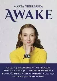 AWAKE. Osiągnij spełnienie w 7 obszarach - Marta Gierlińska