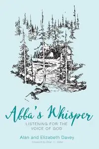 Abba's Whisper - Alan Davey