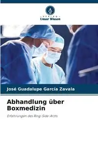 Abhandlung über Boxmedizin - Guadalupe García Zavala José