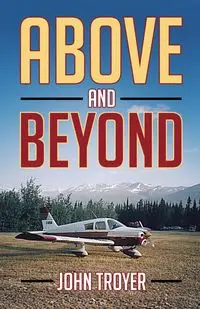 Above and Beyond - John Troyer