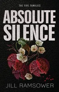 Absolute Silence - Jill Ramsower - 2024