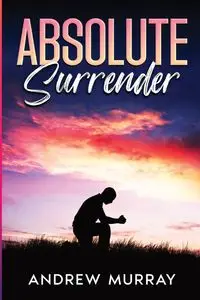 Absolute Surrender - Murray Andre - 2024